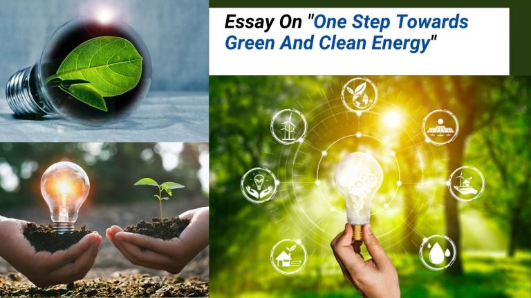 Essay On One Step Towards Green And Clean Energy