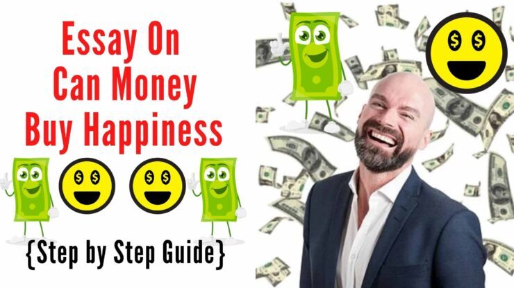 can-money-buy-happiness-essay-essay-on-can-money-buy-happiness-step