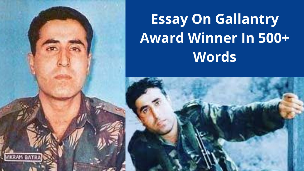 gallantry award winners essay 2022