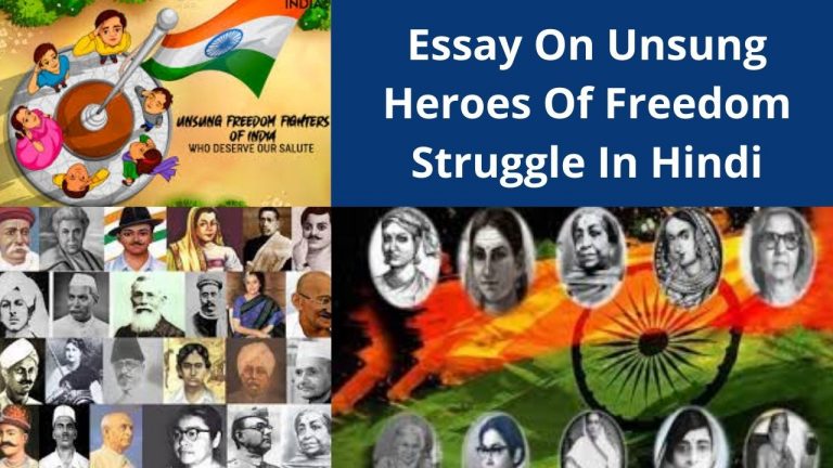Essay On Unsung Heroes Of Freedom Struggle In Hindi