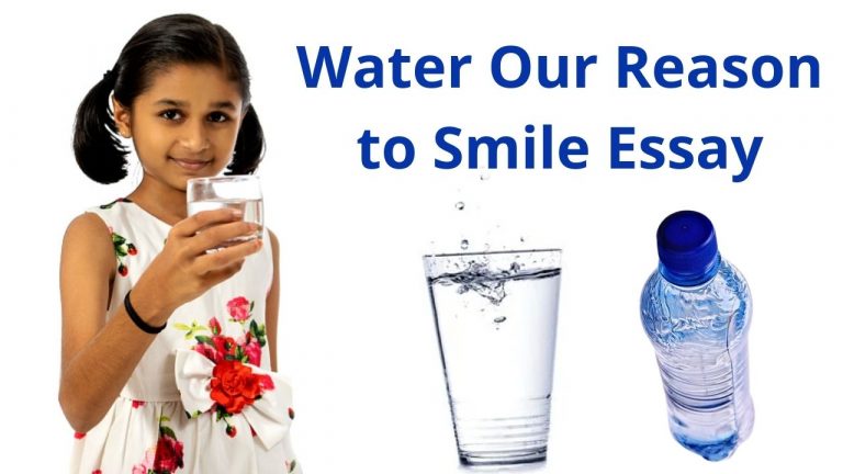 essay on water our reason to smile