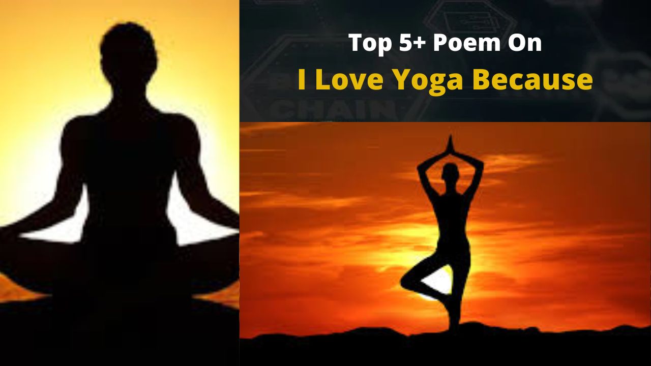 Top 5+ Poem On I Love Yoga Because | I Love Yoga Because Poem » ️